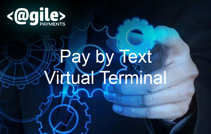Pay by Text Virtual Terminal