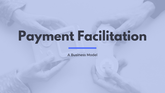 Payment Facilitation