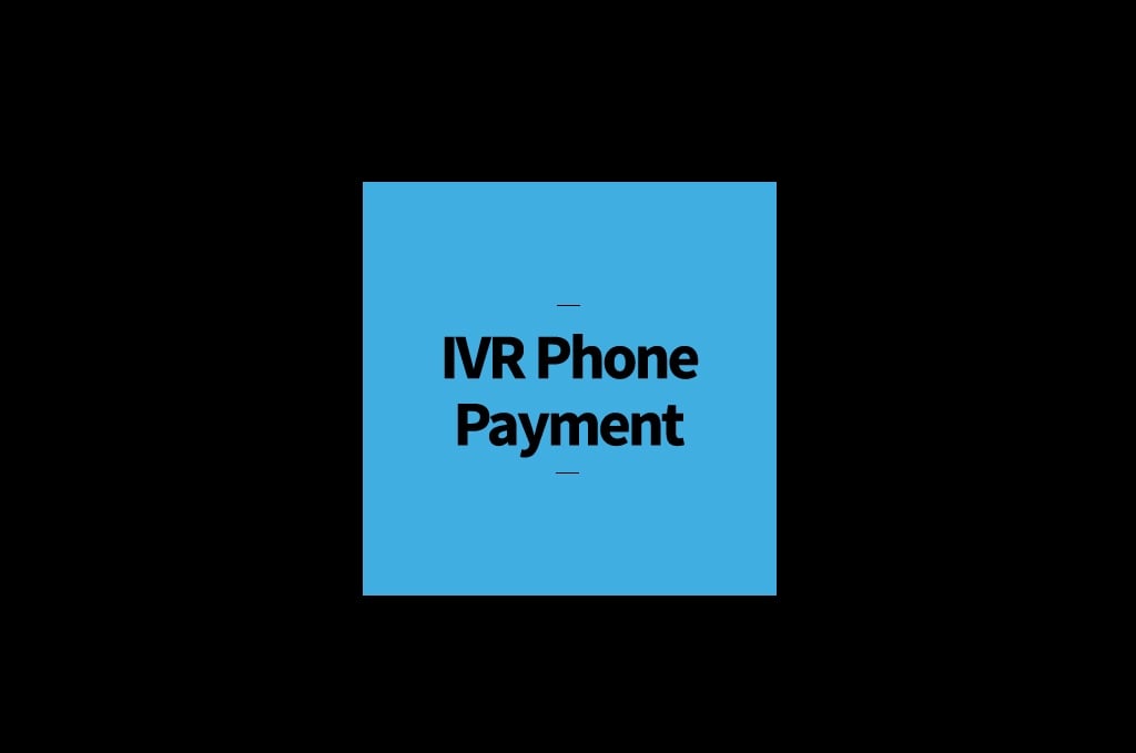 ivr phone payment